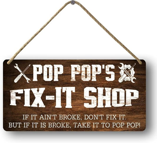 Pop Pops Gifts Pop Pop Gifts Vintage Pop Pop's Fix-It Shop If It Ain't Broke by Unknown
