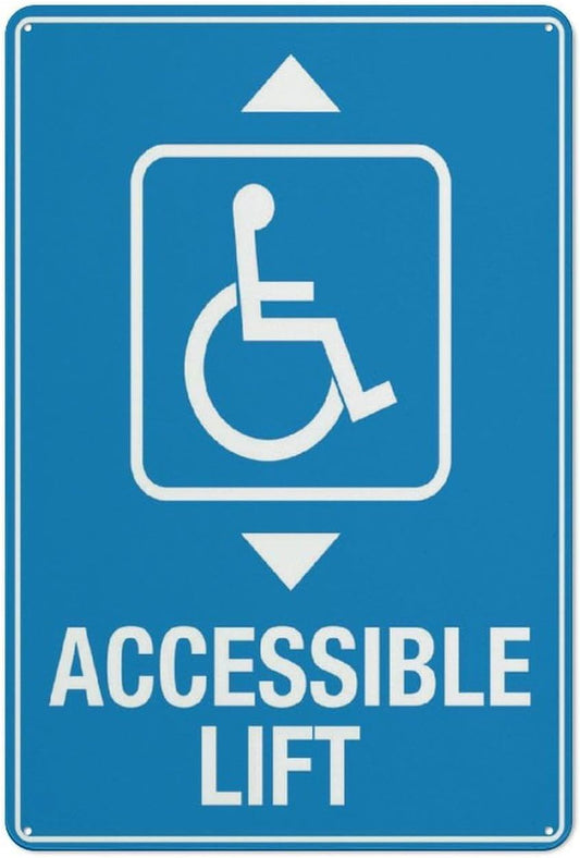 Accessible Lift Sign - 12"x8" Tin Plate, Great for Indoor Use for Business