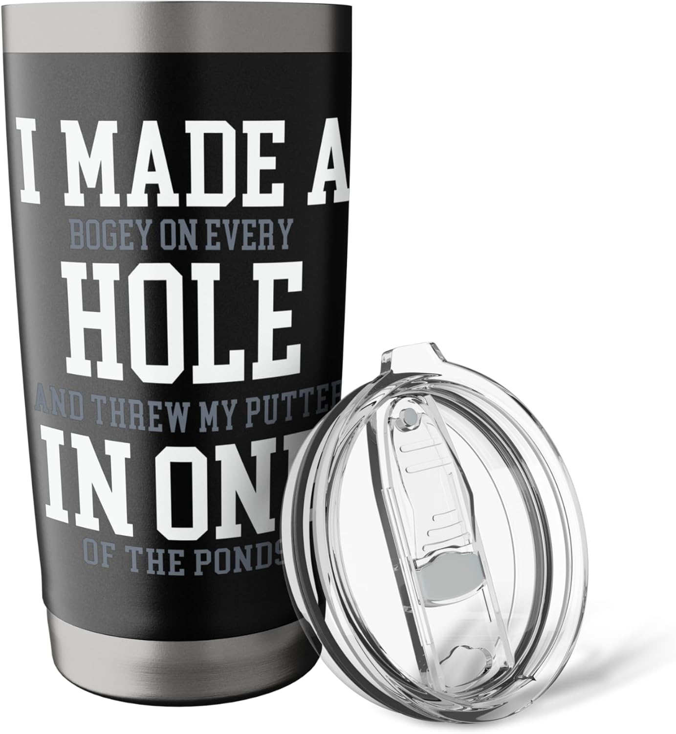 I Made A Hole In One Joke - Golfer Golf Lover Golfing Stainless Steel Insulated Tumbler