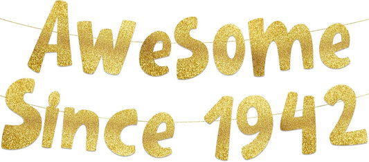 Awesome Since 1942 Gold Glitter Banner - 83rd Birthday Party Decorations